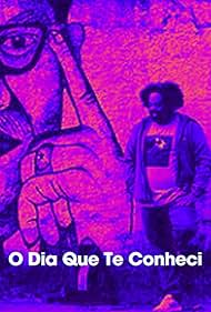Photo of O Dia que te ConheciO Dia que te Conheci